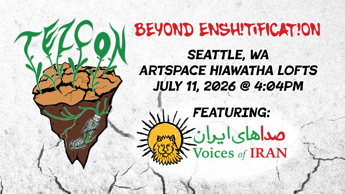 TezCon 2026 Beyond Enshitification — Seattle, WA · Artspace Hiawatha Lofts · July 11, 2026